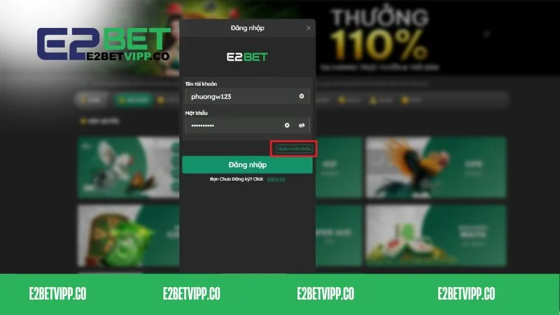 Cách xử lý khi quên mật khẩu E2bet