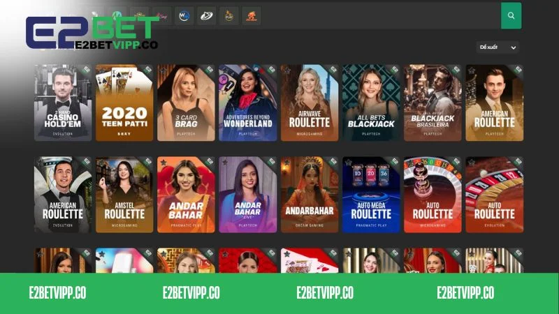 Tổng hợp top game hot E2bet tại chuyên mục Casino